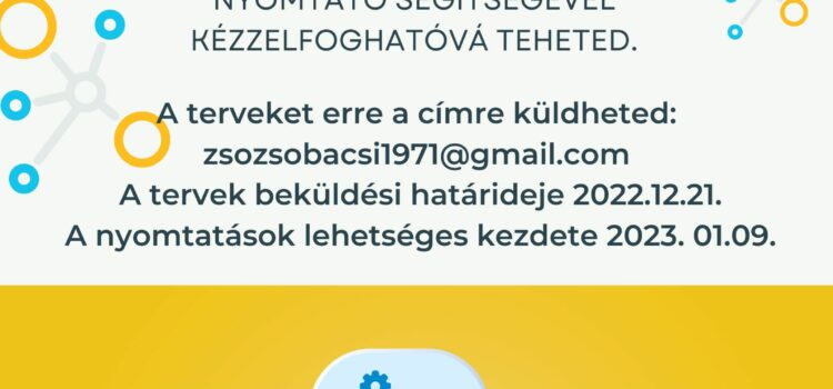 Tervezz és nyomtass 3D-ben a Cserkóban!